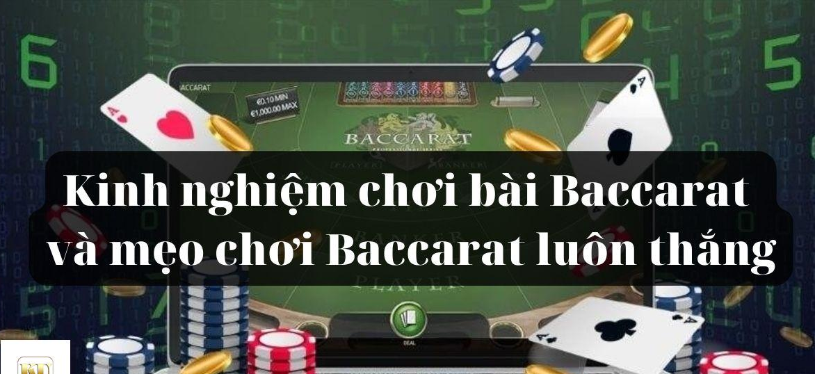 Bí Quyết Chơi Baccarat winbet Từ Cao Thủ